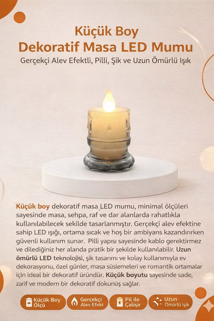 Küçük Boy Dekoratif Masa LED Mumu – Gerçekçi Alev Efektli, Pilli, Şık ve Uzun Ömürlü Işık
